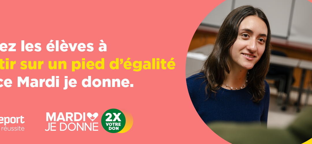 Ce Mardi je donne, aidez les jeunes à partir sur un pied d’égalité